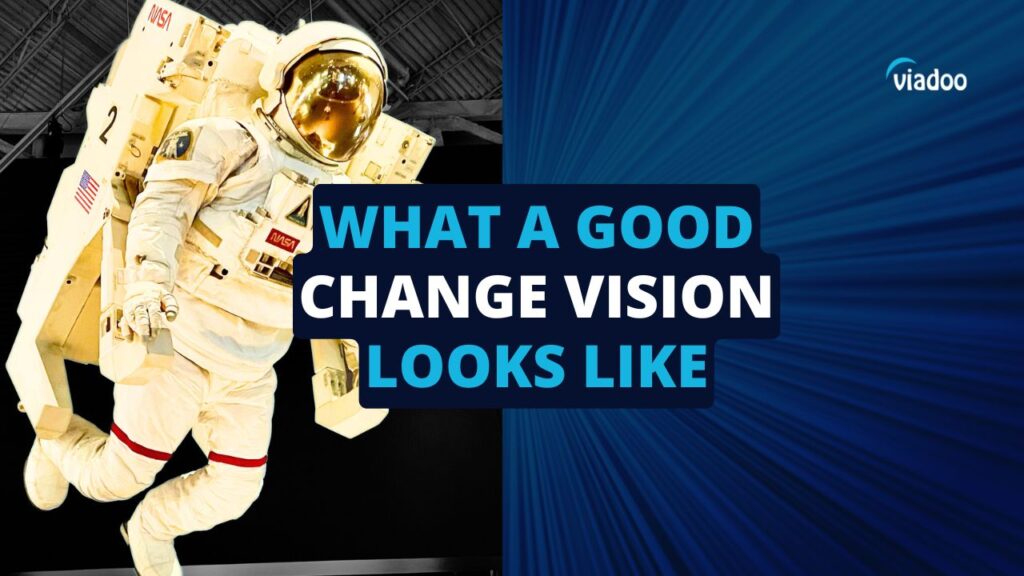 Wie eine gute Change-Vision aussieht